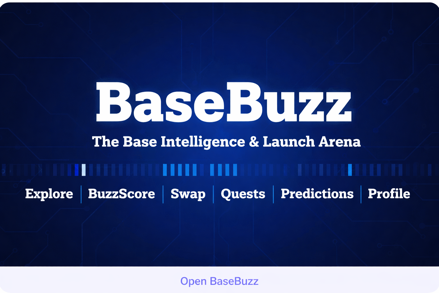 BaseBuzz – Intelligence & Launch Arena on Base